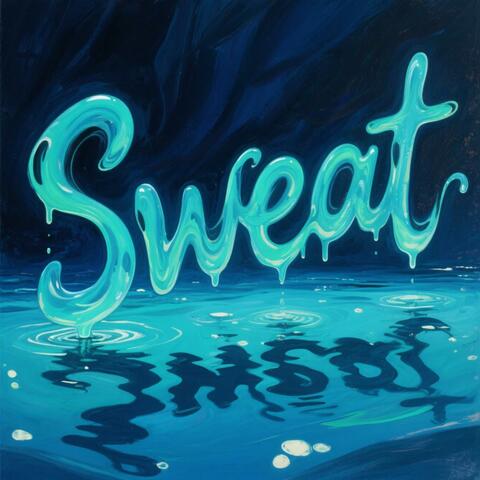 Sweat