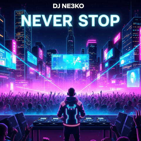 Never Stop