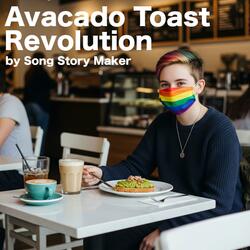 Avocado Toast Revolution