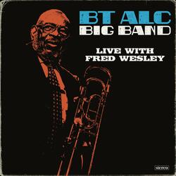 Gimme Some More (feat. Fred Wesley, Brian Thomas & Alex Lee-Clark) (Live)