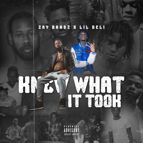 knew what it took (feat. lil dell)