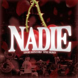 Nadie (feat. Style Jalisco)