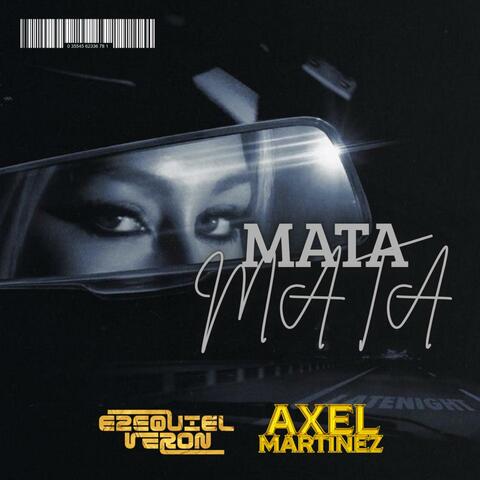 MATA (feat. AXEL MARTINEZ)