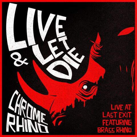 Live and Let Die (Live at Last Exit)