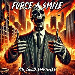 Force A Smile