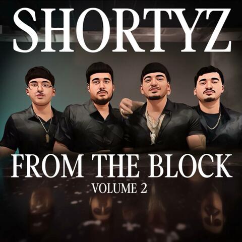 Shortyz From The Block, Vol. 2
