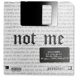 Not Me