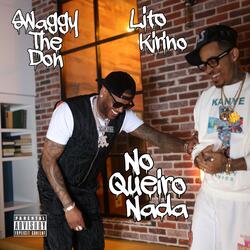 No Queiro Nada (feat. Lito Kirino)