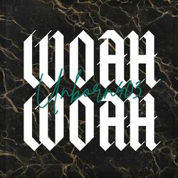 Woah Woah