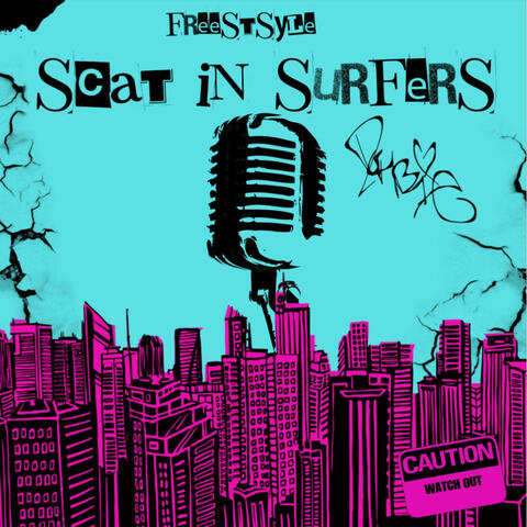 Scat in Surfers Freestyle