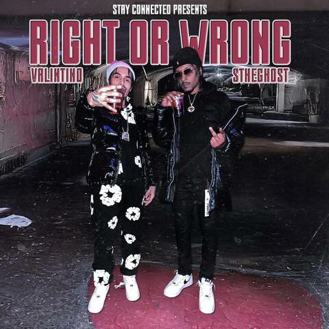 Right Or Wrong (feat. S The Ghost)