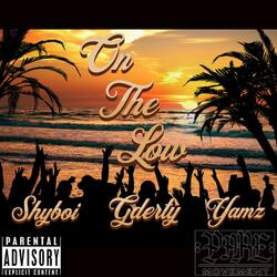 On The Low (feat. GDERTY & YAMZ)