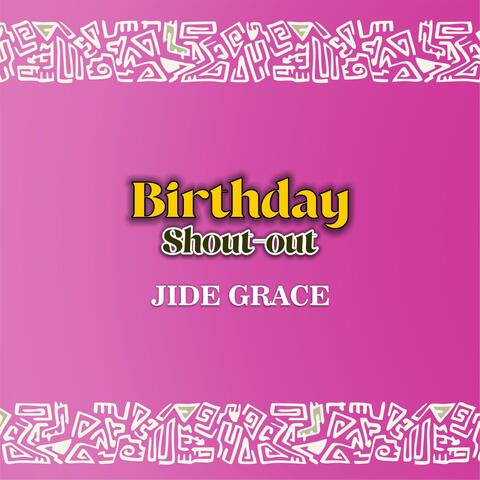 BIRTHDAY SHOUT OUT
