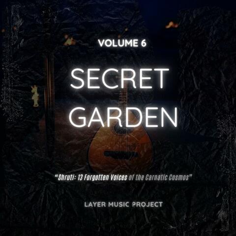 Secret Garden Volume 6: "13 Forgotten Voices of the Carnatic Cosmos"