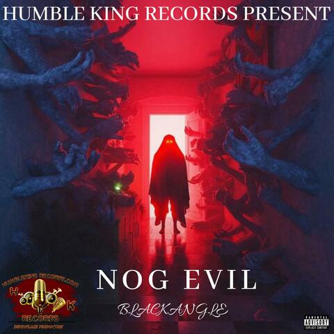 NOG EVIL