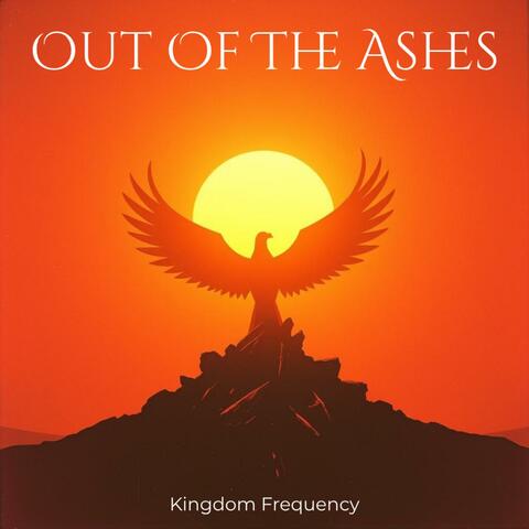 Out Of The Ashes