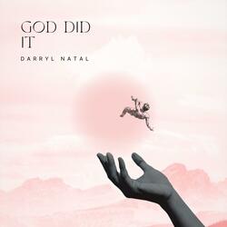 God Did It
