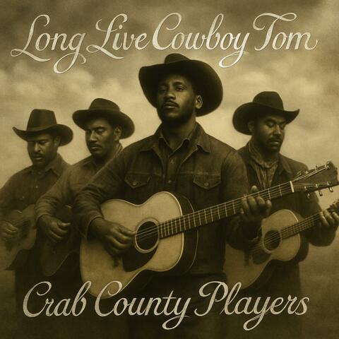 Long Live Cowboy Tom (Live)