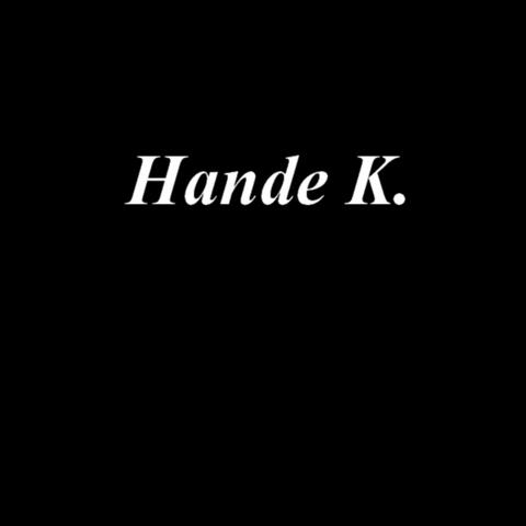 Hande K.