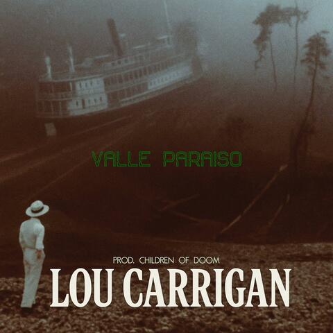VALLE PARAISO - LOU CARRIGAN