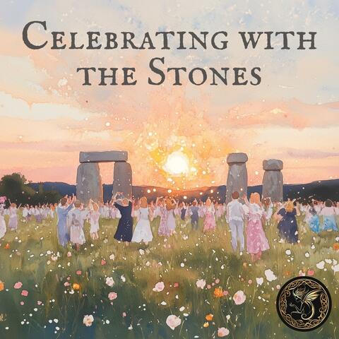 Celebrating with the stones