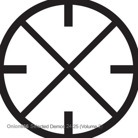 Onion666 Selected Demos 24-25, Vol. 2