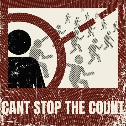 Can't Stop The Count