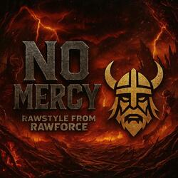 No mercy