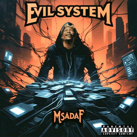 Evil system