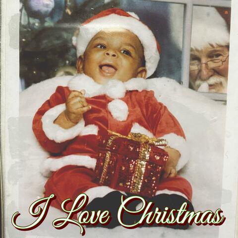 I Love Christmas