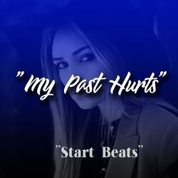 "My Past Hurts" Trap Vocal Emotional Type Beat Instru