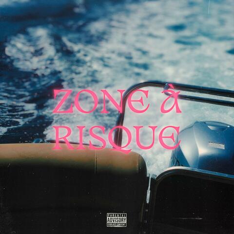 Zone à risque