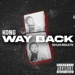 Way Back (feat. Skyler Roulette)