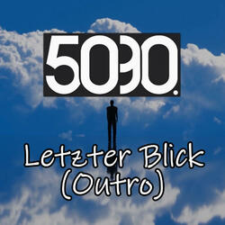 Letzter Blick (Outro)