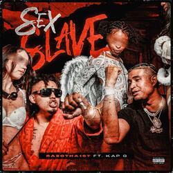 Sex Slave (feat. Kap G)