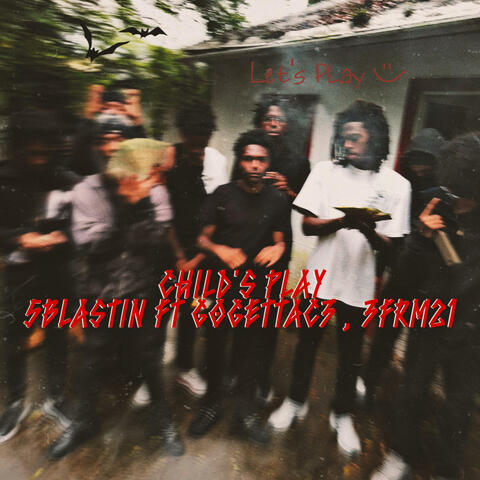 Child's play (feat. gogettac3 & 3FRM21)
