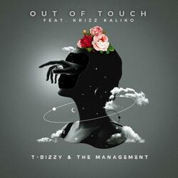 Out of Touch (feat. Krizz Kaliko & DJ Skandalous)