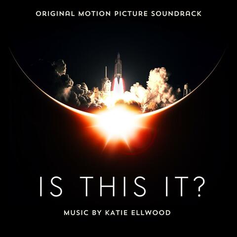 Is This It? (Original Motion Picture Soundtrack)