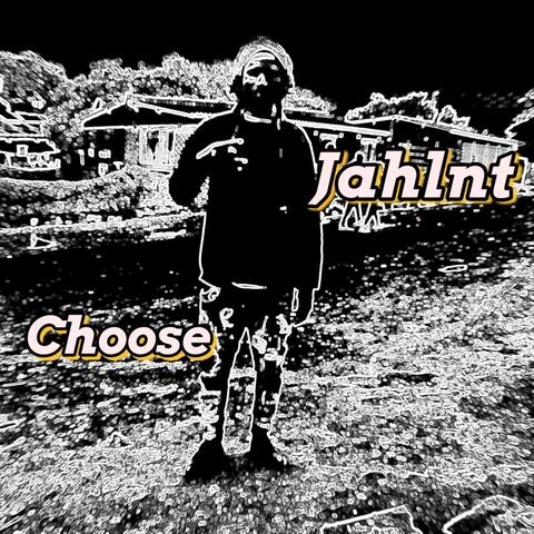 Choose