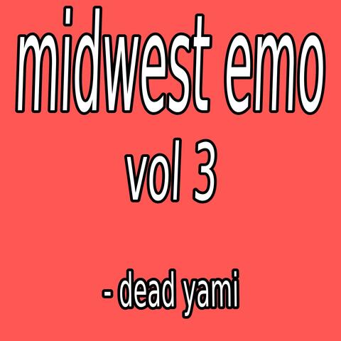 midwest emo vol 3
