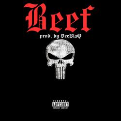 Beef (feat. DEEBLAQ)