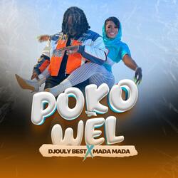Poko Wèl (feat. Mada Mada)