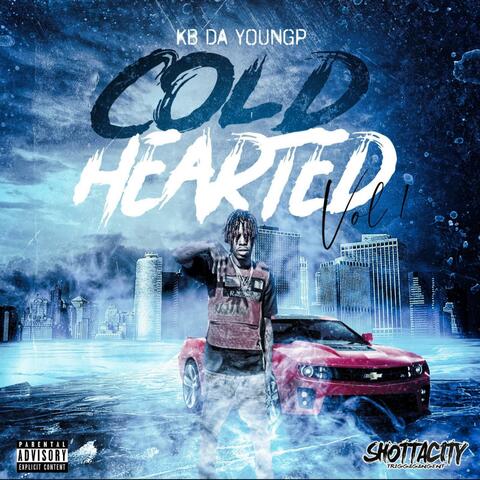Cold Hearted, Vol. 1