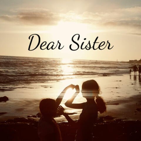 Dear Sister