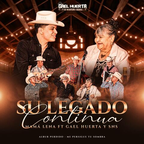 Su Legado Continúa ft. Mamá Lena