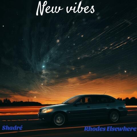 New vibes (feat. Rhodes Elsewhere)