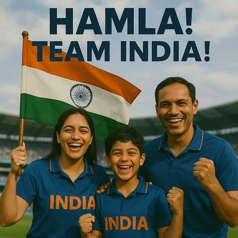 Hamla! Team India! (Blue Power Anthem)