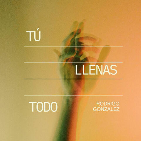 Tú Llenas Todo
