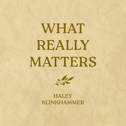 What Really Matters
