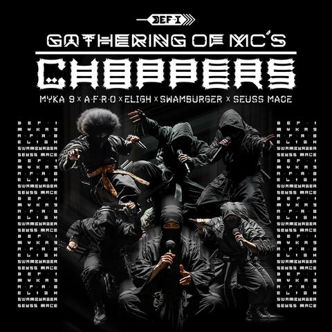 Gathering of MCs Choppers (feat. Myka 9, A-F-R-O, Eligh, Swamburger & Seuss Mace)